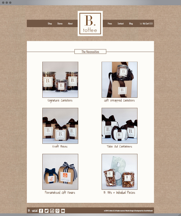 B. toffee Website | Design & Development by: Sarah McDonald